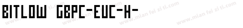 BitLow GBpc-EUC-H字体转换